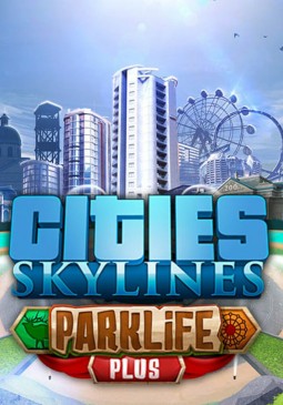 Joc Cities Skylines Parklife Plus DLC Key pentru Steam