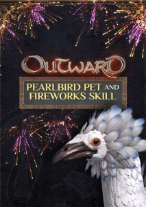 Outward Pearlbird Pet and Fireworks Skill DLC Key