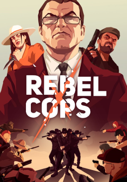 Joc Rebel Cops Key pentru Steam