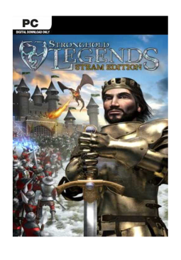 Joc Stronghold Legends Edition pentru Steam