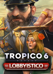 Tropico 6 Lobbyistico DLC Key