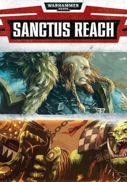 Joc Warhammer 40,000 Sanctus Reach Key pentru Steam
