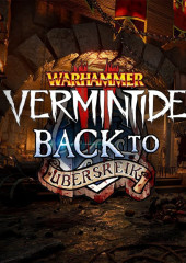 Warhammer Vermintide 2 Back to Ubersreik DLC Key